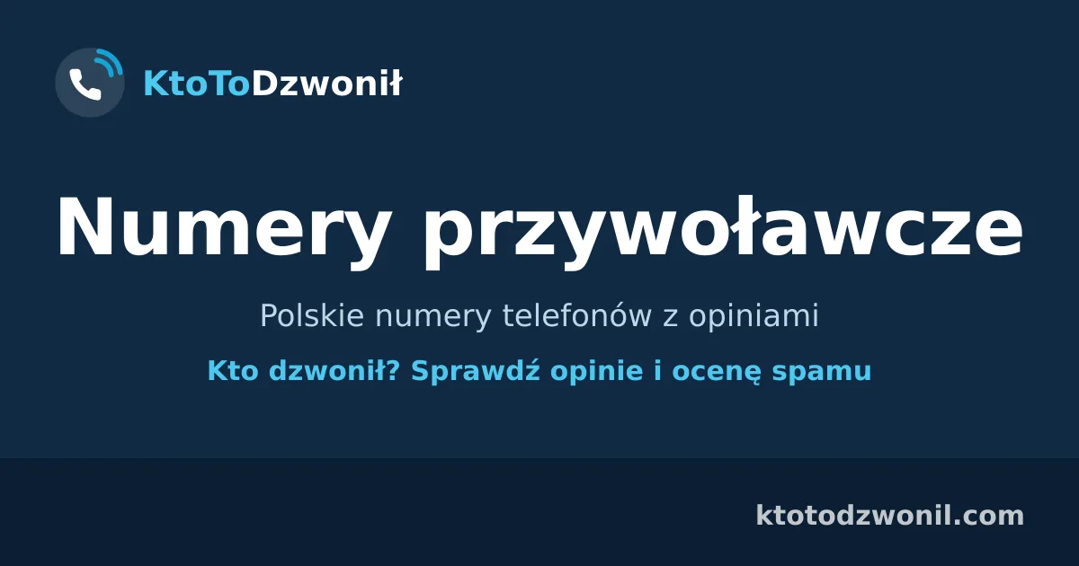 Numery przywoławcze - Polskie numery telefonów z opiniami