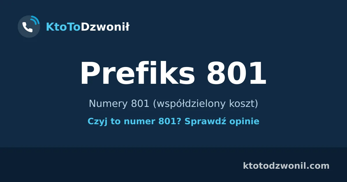 Prefiks 801 (+48 801) - Numery 801 (współdzielony koszt)