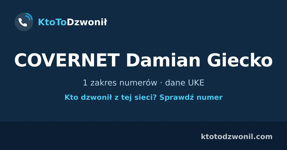 COVERNET Damian Giecko - 1 zakres numerów · dane UKE