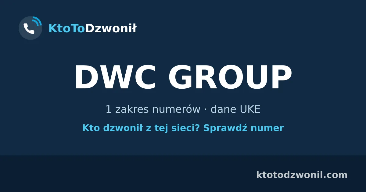 DWC GROUP - 1 zakres numerów · dane UKE