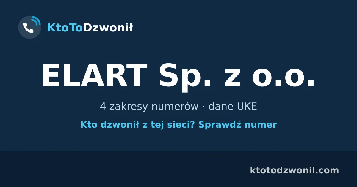 ELART Sp. z o.o. - 4 zakresy numerów · dane UKE
