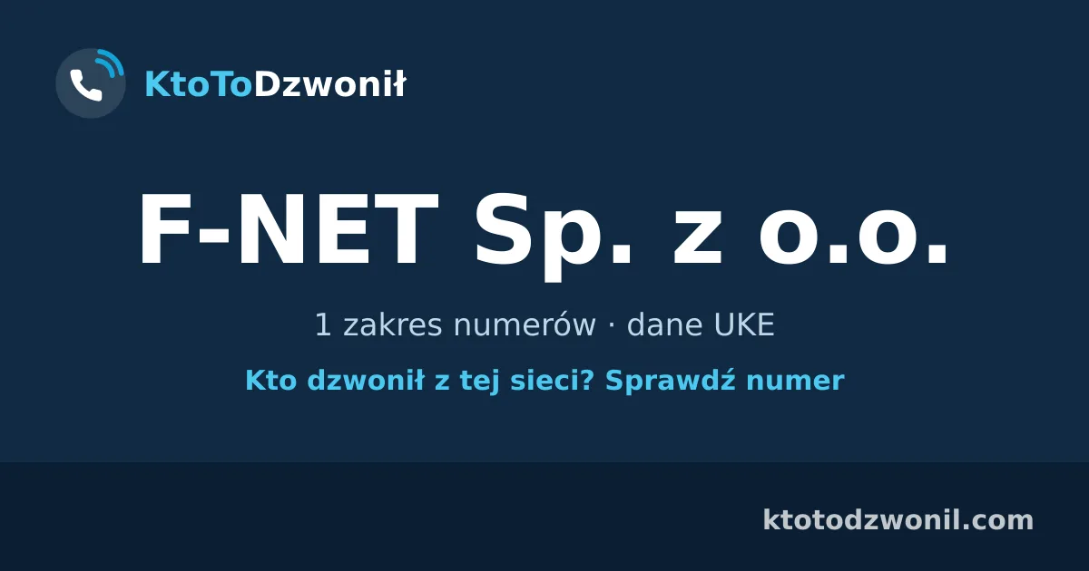 F-NET Sp. z o.o. - 1 zakres numerów · dane UKE