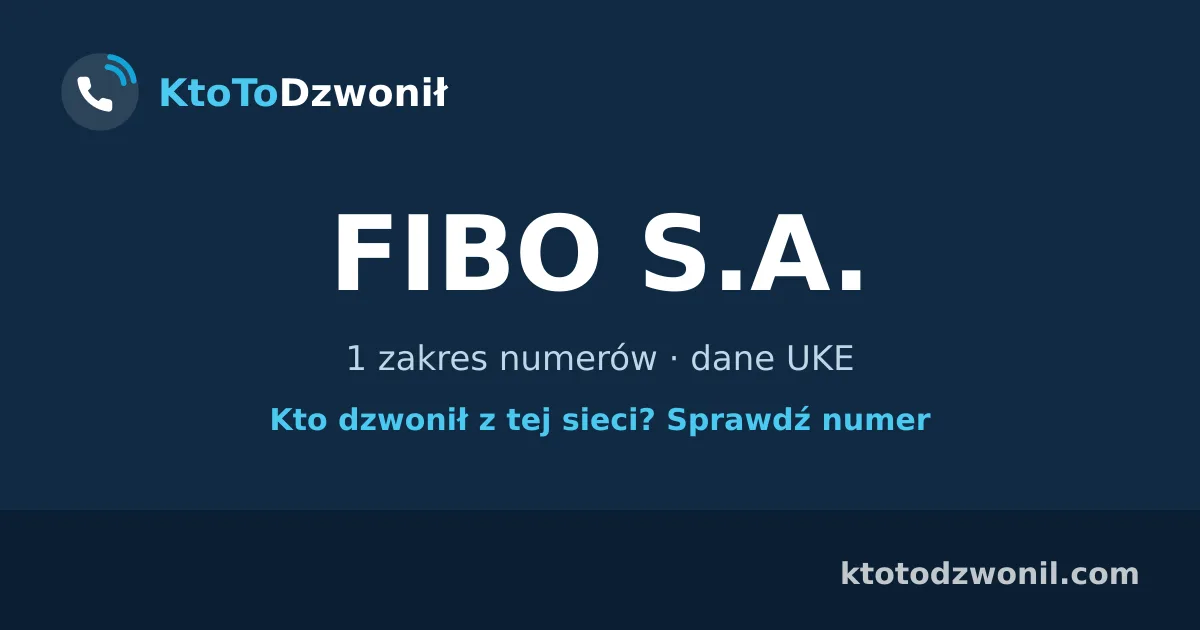 FIBO S.A. - 1 zakres numerów · dane UKE