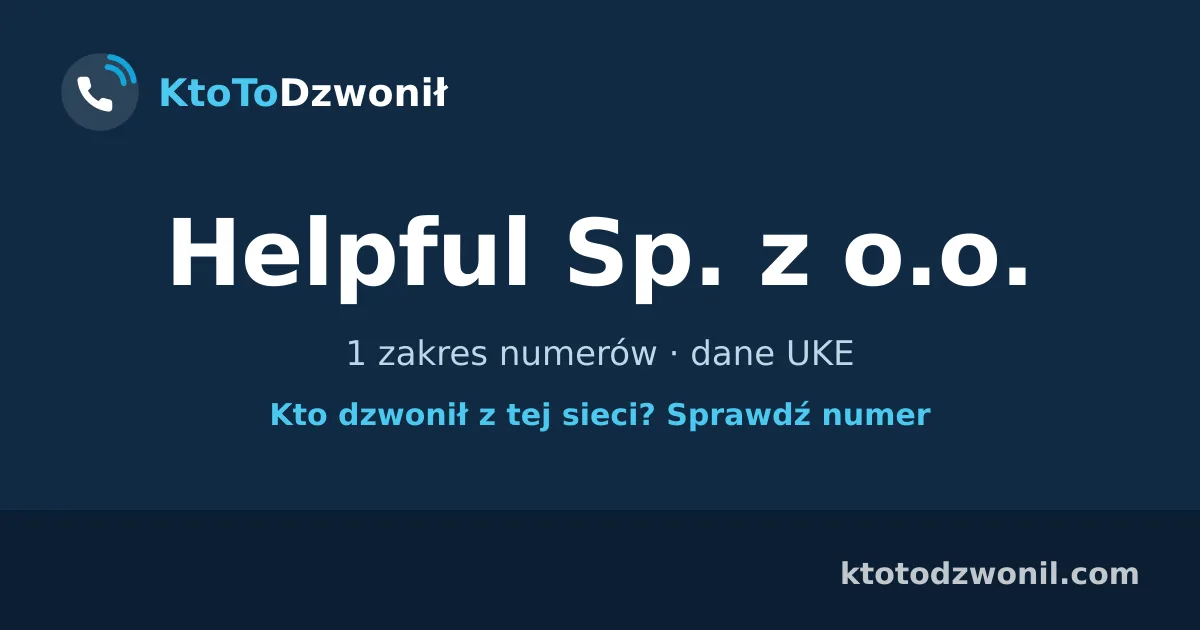 Helpful Sp. z o.o. - 1 zakres numerów · dane UKE