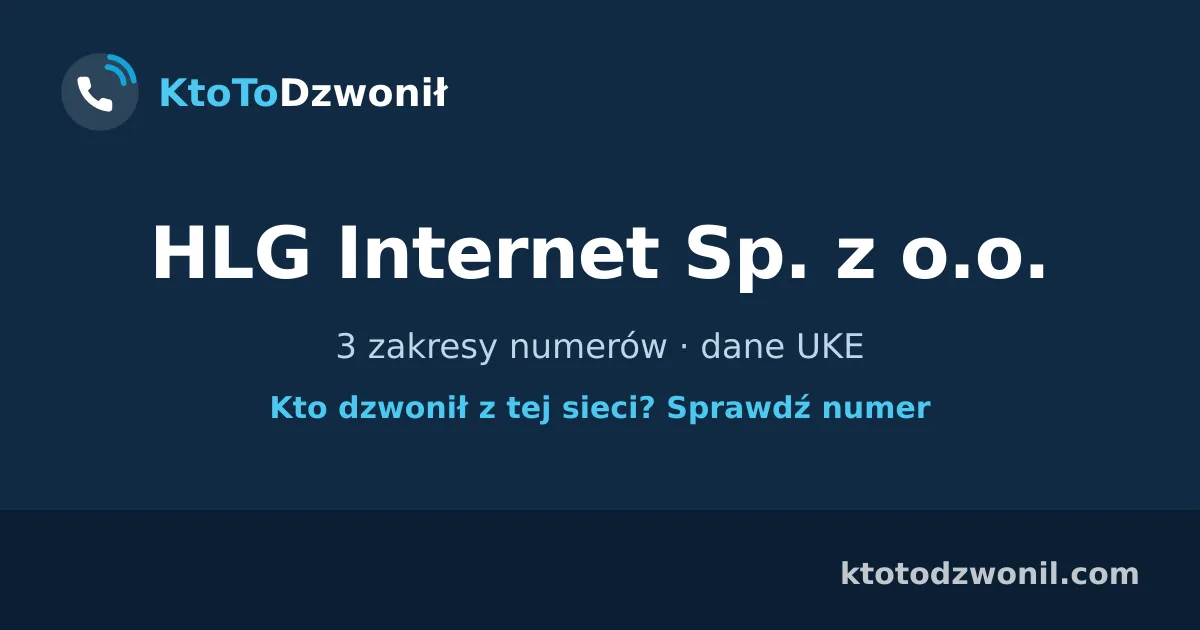HLG Internet Sp. z o.o. - 3 zakresy numerów · dane UKE