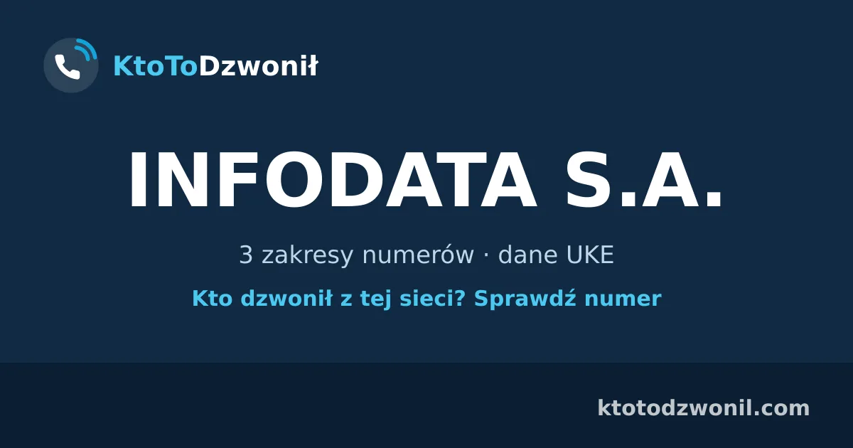 INFODATA S.A. - 3 zakresy numerów · dane UKE