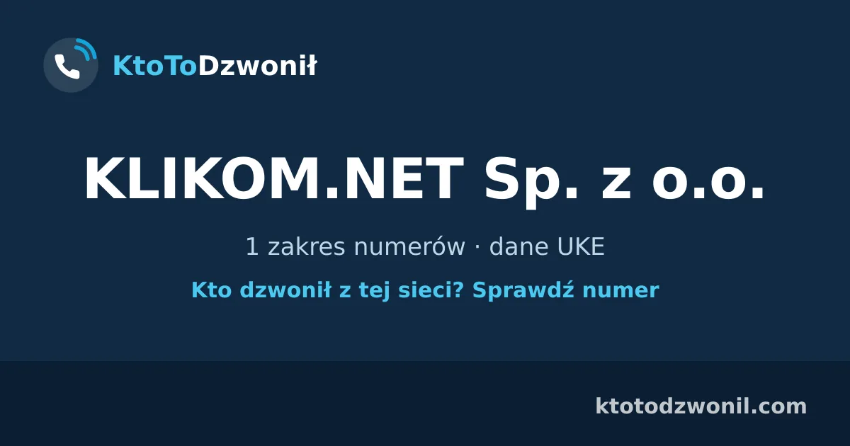KLIKOM.NET Sp. z o.o. - 1 zakres numerów · dane UKE