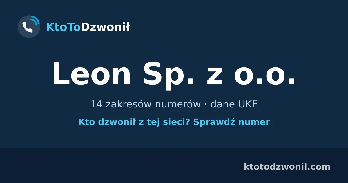 Leon Sp. z o.o. - 14 zakresów numerów · dane UKE