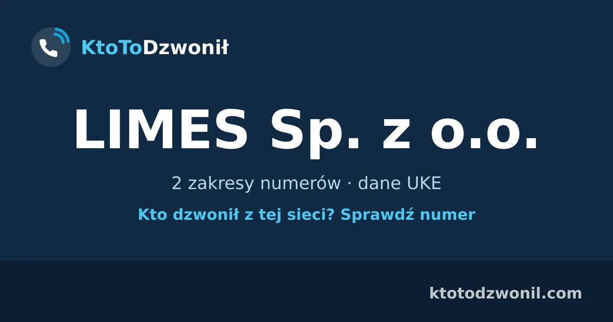 LIMES Sp. z o.o. - 2 zakresy numerów · dane UKE