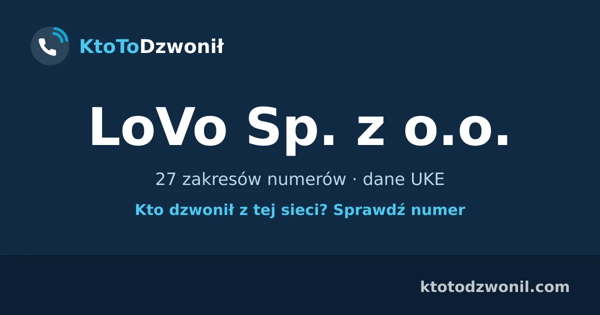 LoVo Sp. z o.o. - 27 zakresów numerów · dane UKE