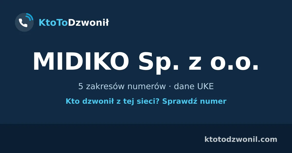 MIDIKO Sp. z o.o. - 5 zakresów numerów · dane UKE