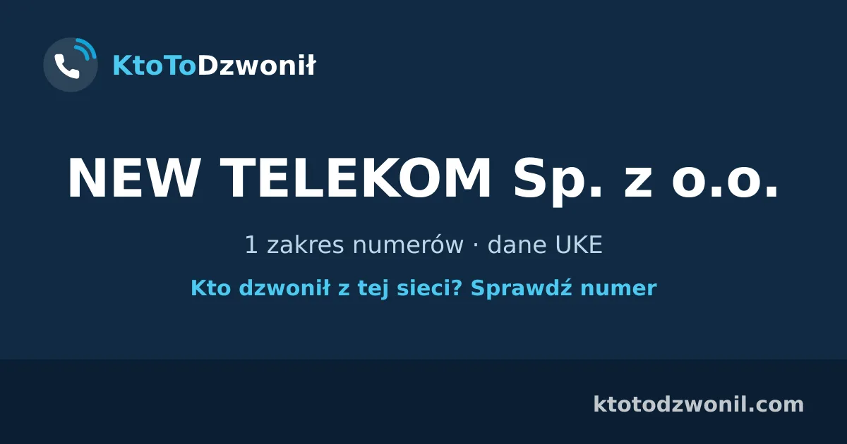 NEW TELEKOM Sp. z o.o. - 1 zakres numerów · dane UKE