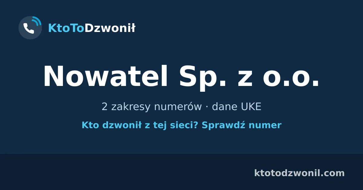 Nowatel Sp. z o.o. - 2 zakresy numerów · dane UKE