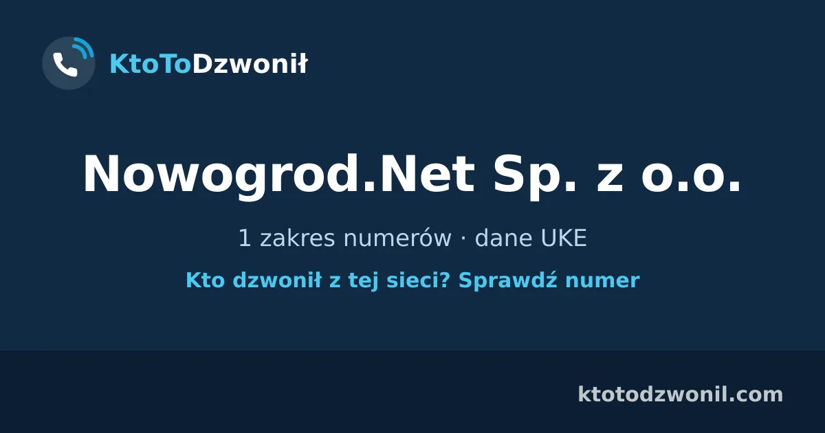 Nowogrod.Net Sp. z o.o. - 1 zakres numerów · dane UKE