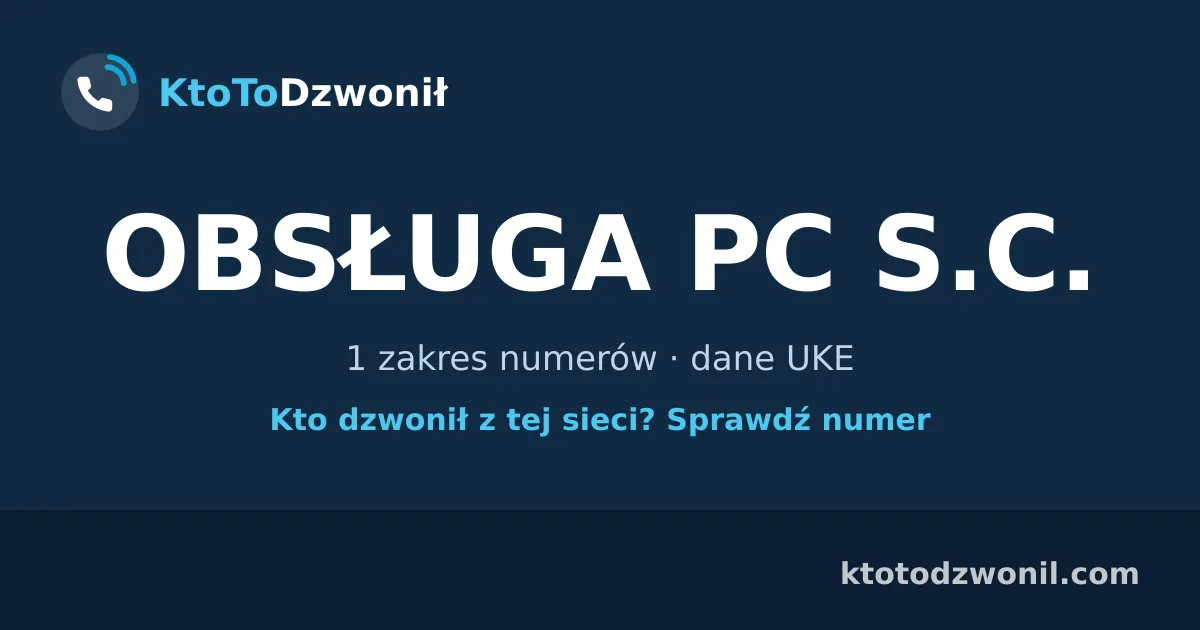 OBSŁUGA PC S.C. - 1 zakres numerów · dane UKE