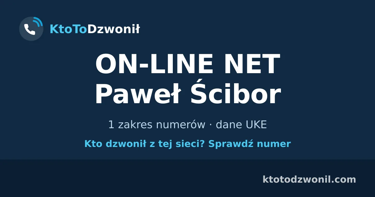 ON-LINE NET Paweł Ścibor - 1 zakres numerów · dane UKE
