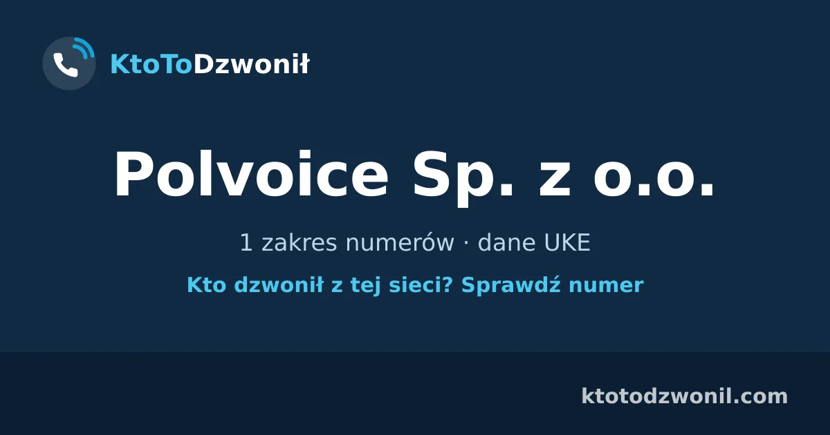 Polvoice Sp. z o.o. - 1 zakres numerów · dane UKE