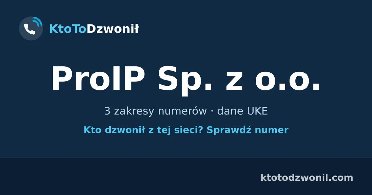 ProIP Sp. z o.o. - 3 zakresy numerów · dane UKE