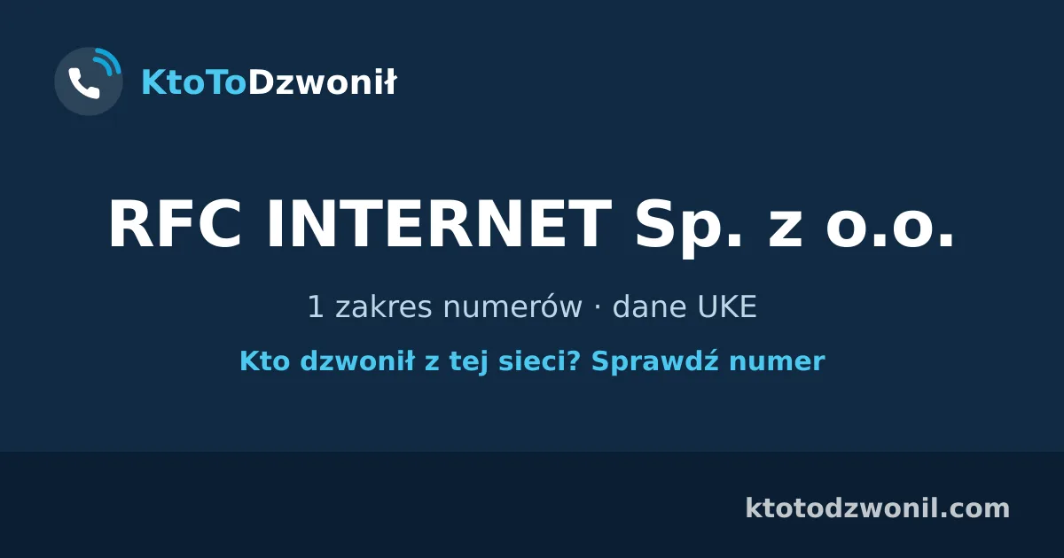 RFC INTERNET Sp. z o.o. - 1 zakres numerów · dane UKE