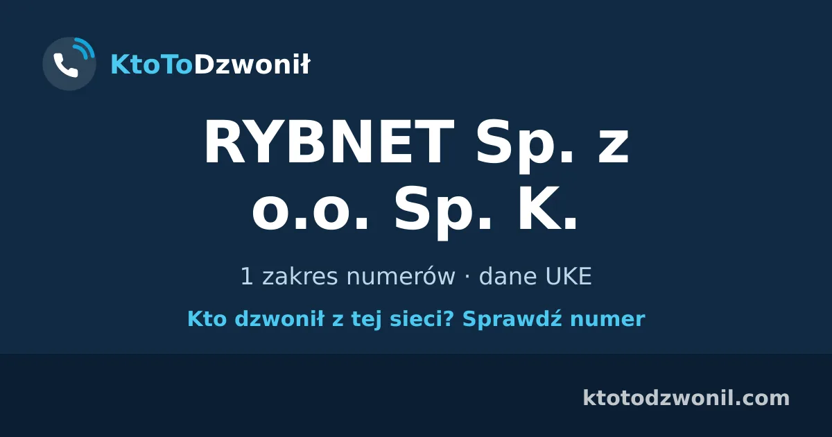 RYBNET Sp. z o.o. Sp. K. - 1 zakres numerów · dane UKE