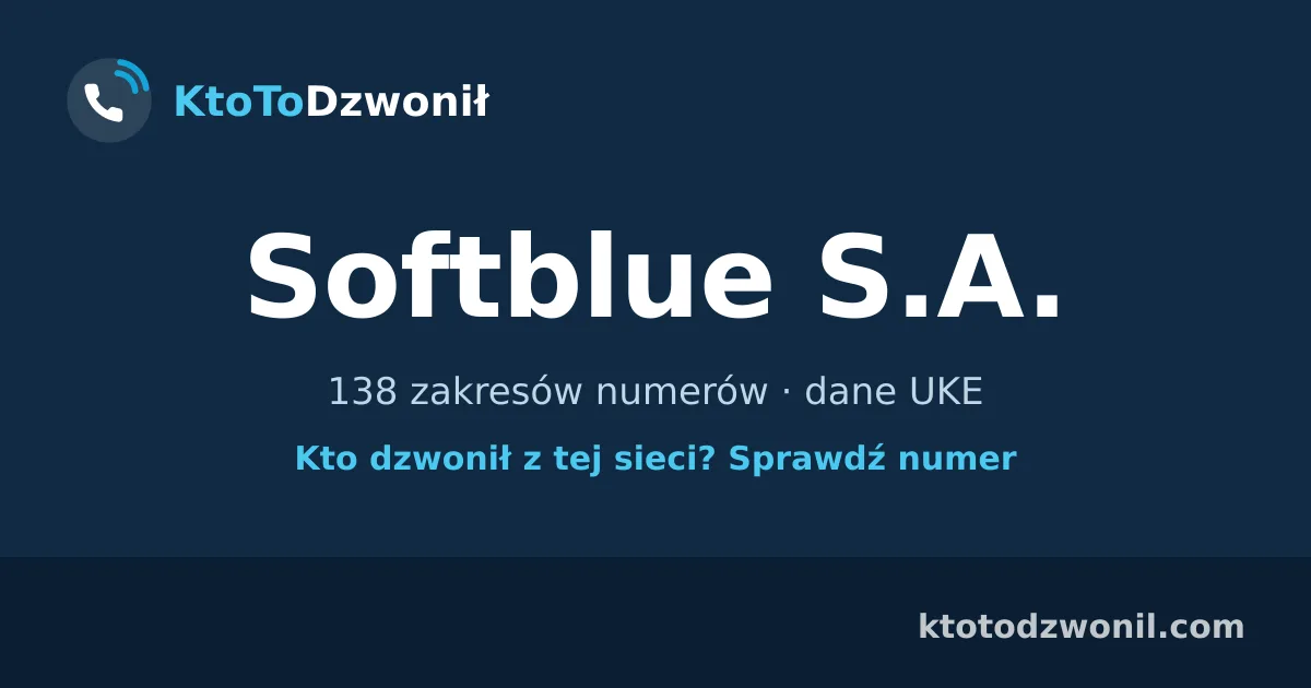 Softblue S.A. - 138 zakresów numerów · dane UKE