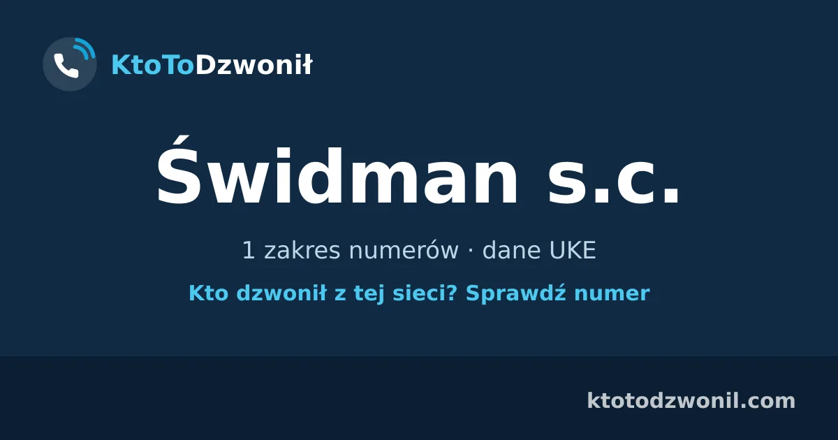 Świdman s.c. - 1 zakres numerów · dane UKE