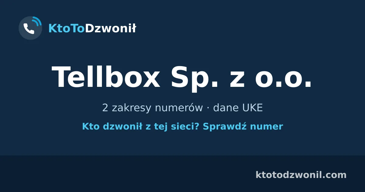 Tellbox Sp. z o.o. - 2 zakresy numerów · dane UKE