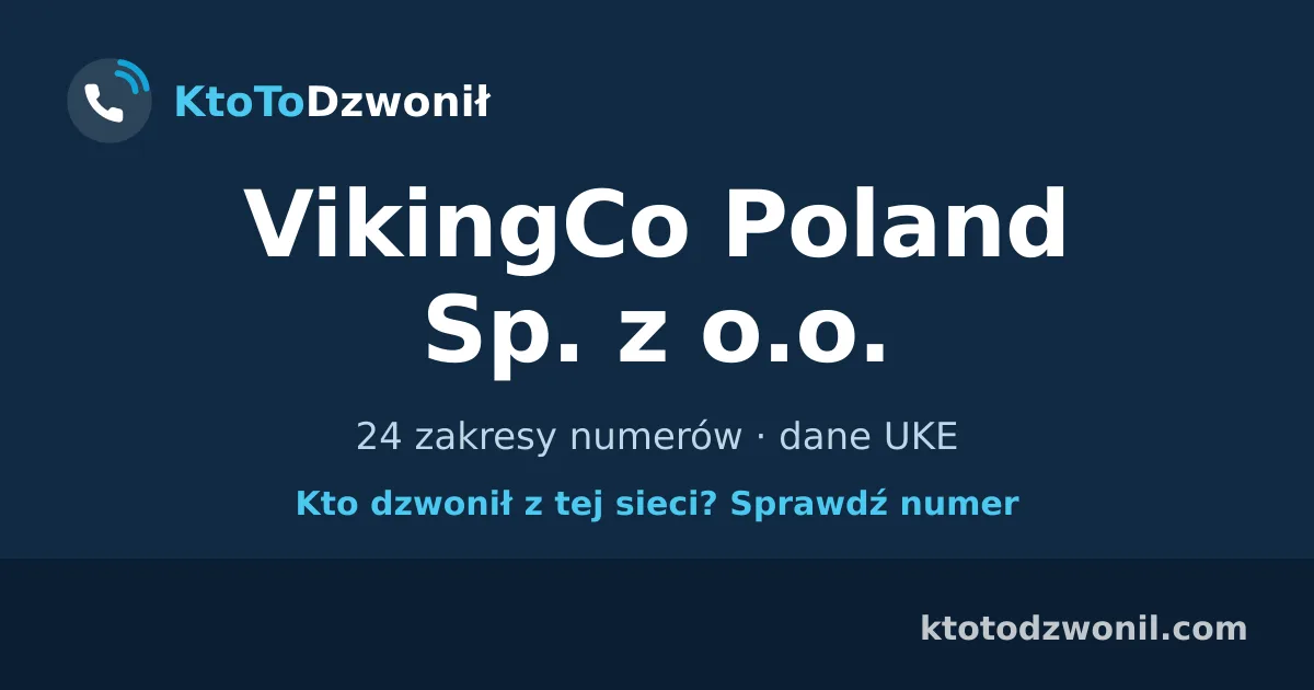 VikingCo Poland Sp. z o.o. - 24 zakresy numerów · dane UKE