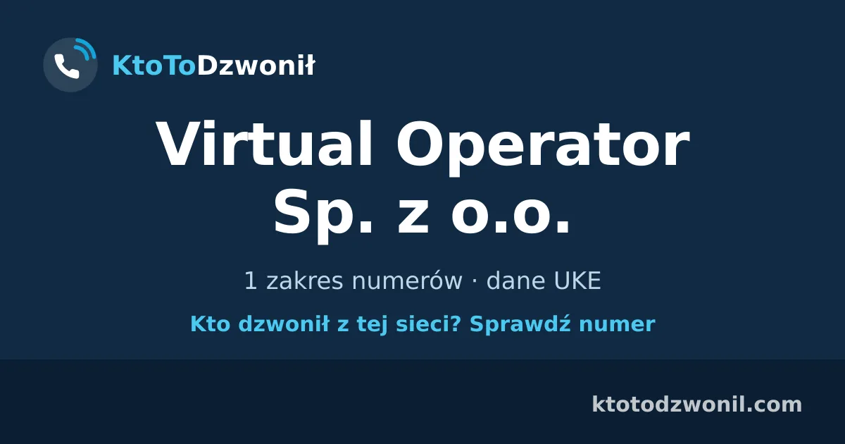 Virtual Operator Sp. z o.o. - 1 zakres numerów · dane UKE