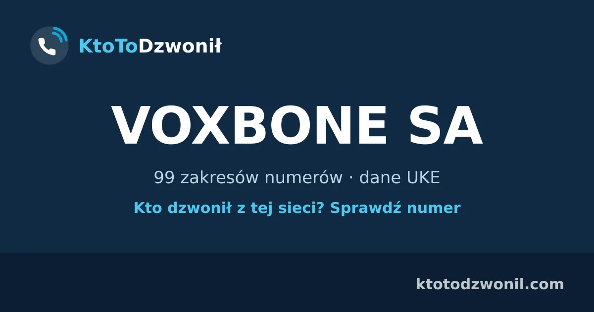 VOXBONE SA - 99 zakresów numerów · dane UKE
