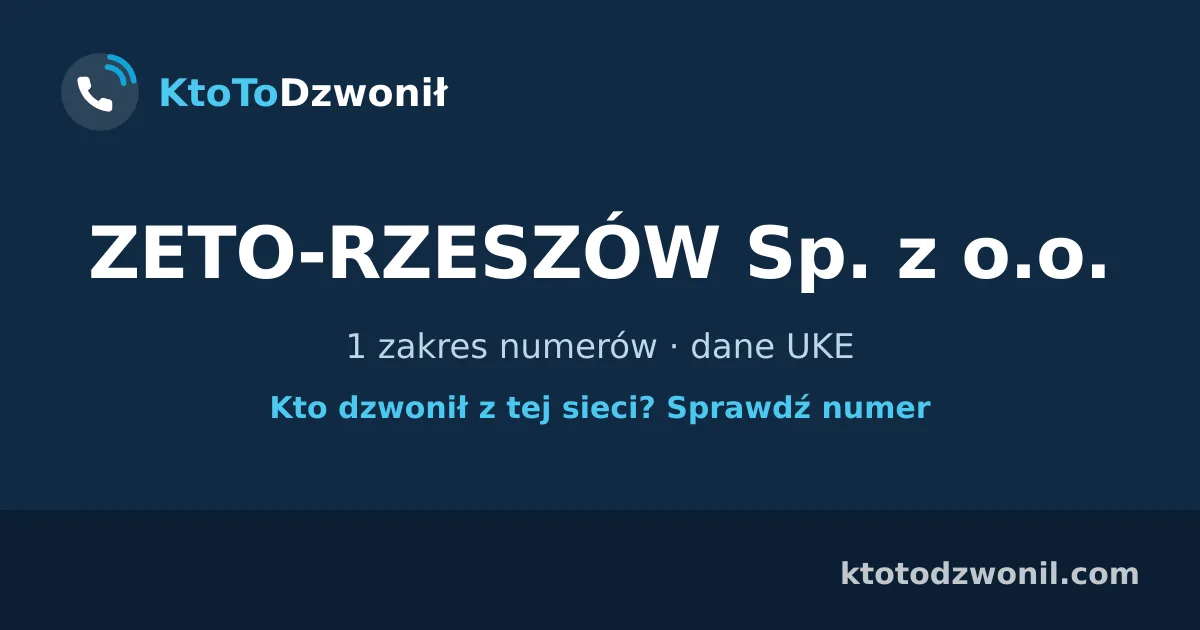 ZETO-RZESZÓW Sp. z o.o. - 1 zakres numerów · dane UKE